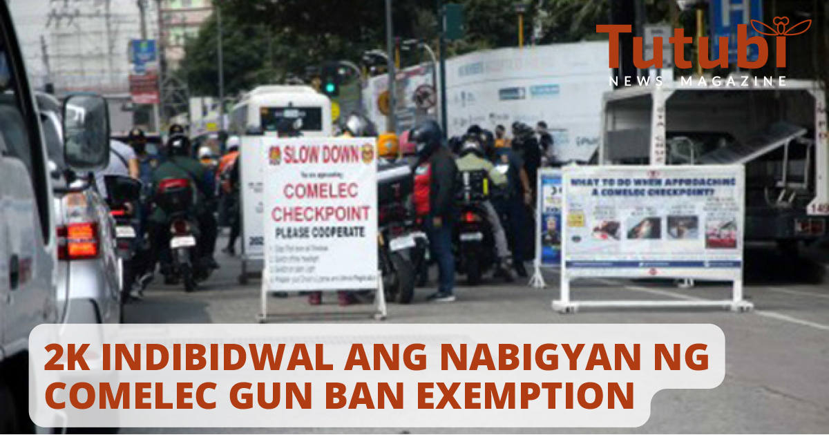 2K Indibidwal Ang Nabigyan Ng Comelec Gun Ban Exemption Tutubi News