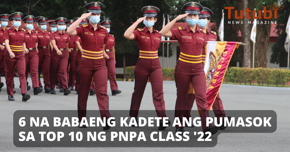 6 na babaeng kadete ang pumasok sa top 10 ng PNPA Class '22 - Tutubi ...