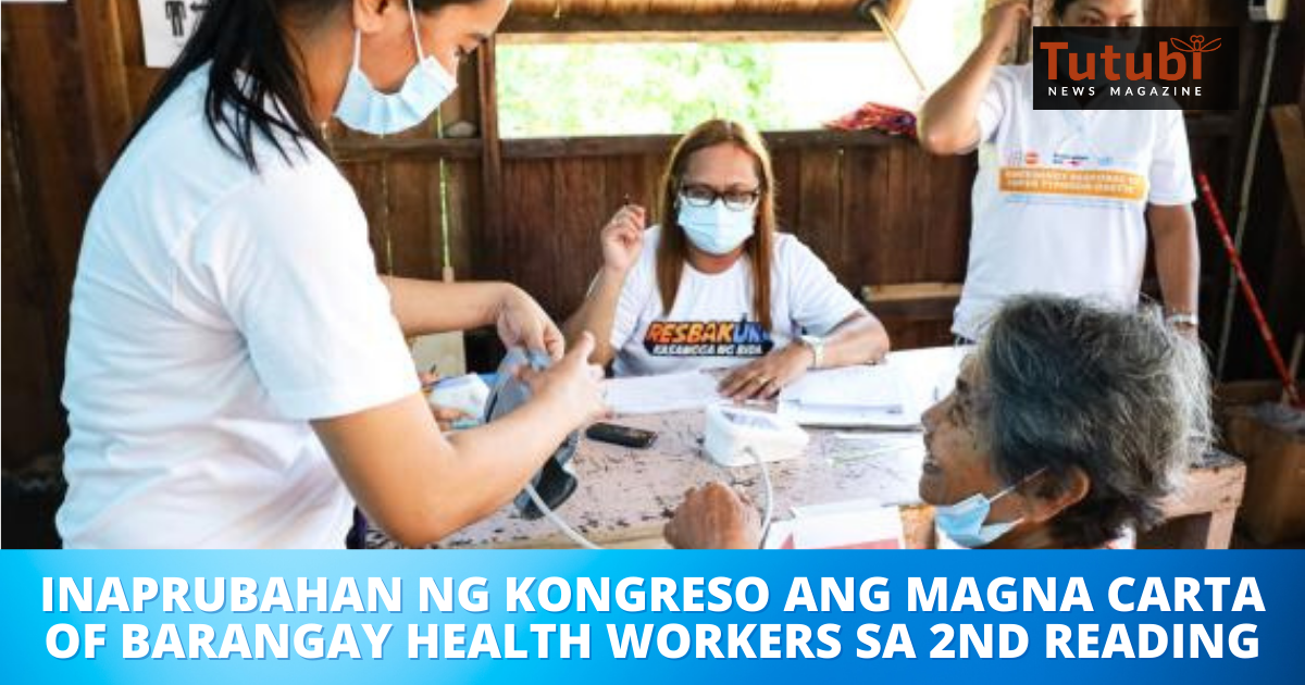 Inaprubahan Ng Kongreso Ang Magna Carta Of Barangay Health Workers Sa