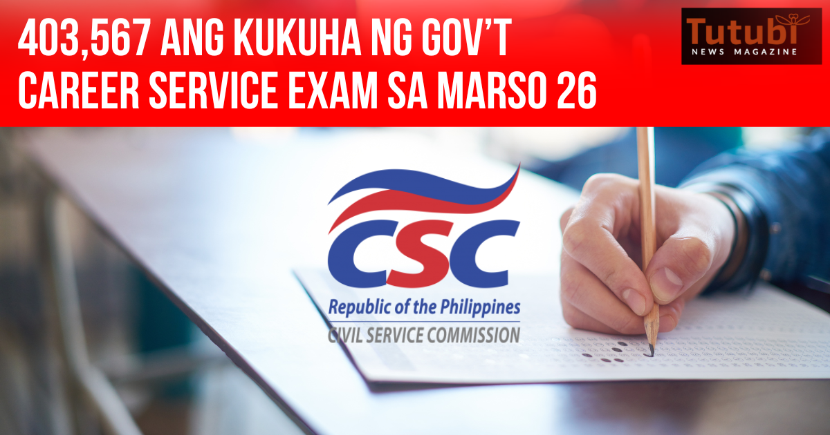 403 567 Ang Kukuha Ng Gov t Career Service Exam Sa Marso 26 Tutubi 403 567 Ang Kukuha Ng Gov t Career Service Exam Sa Marso 26 Tutubi