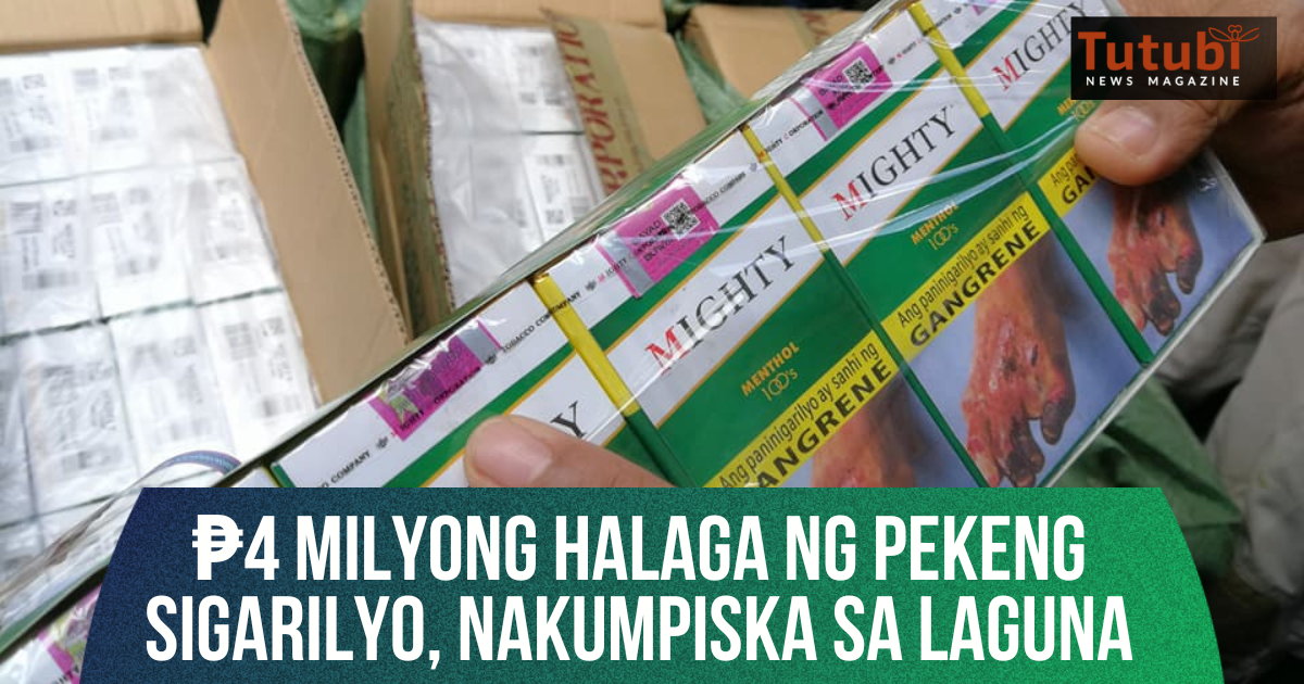 ₱4 Milyong Halaga Ng Pekeng Sigarilyo Nakumpiska Sa Laguna Tutubi