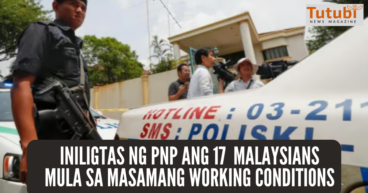 Iniligtas Ng PNP Ang 17 Mga Malaysian Mula Sa Masamang Working ...